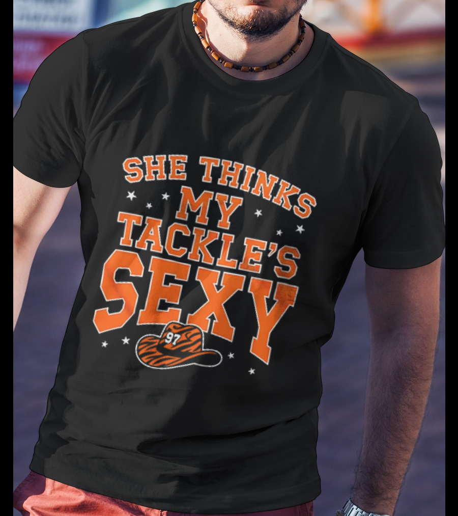 She Thinks My Tackle's Sexy Cowboy Hat 97 T-Shirt