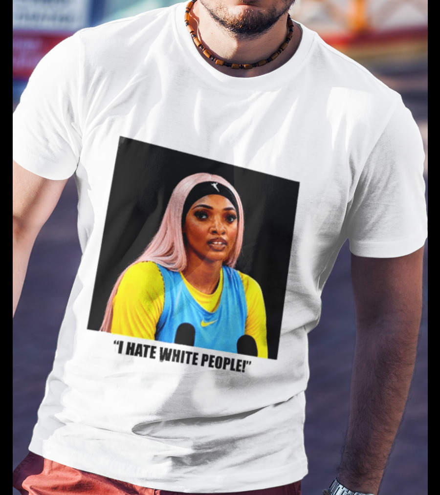 Angel Reese Atlanta Dream I Hate White People T-Shirt