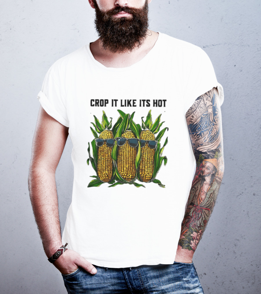Crop It Like It's Hot Corn Sunglasses T-Shirt