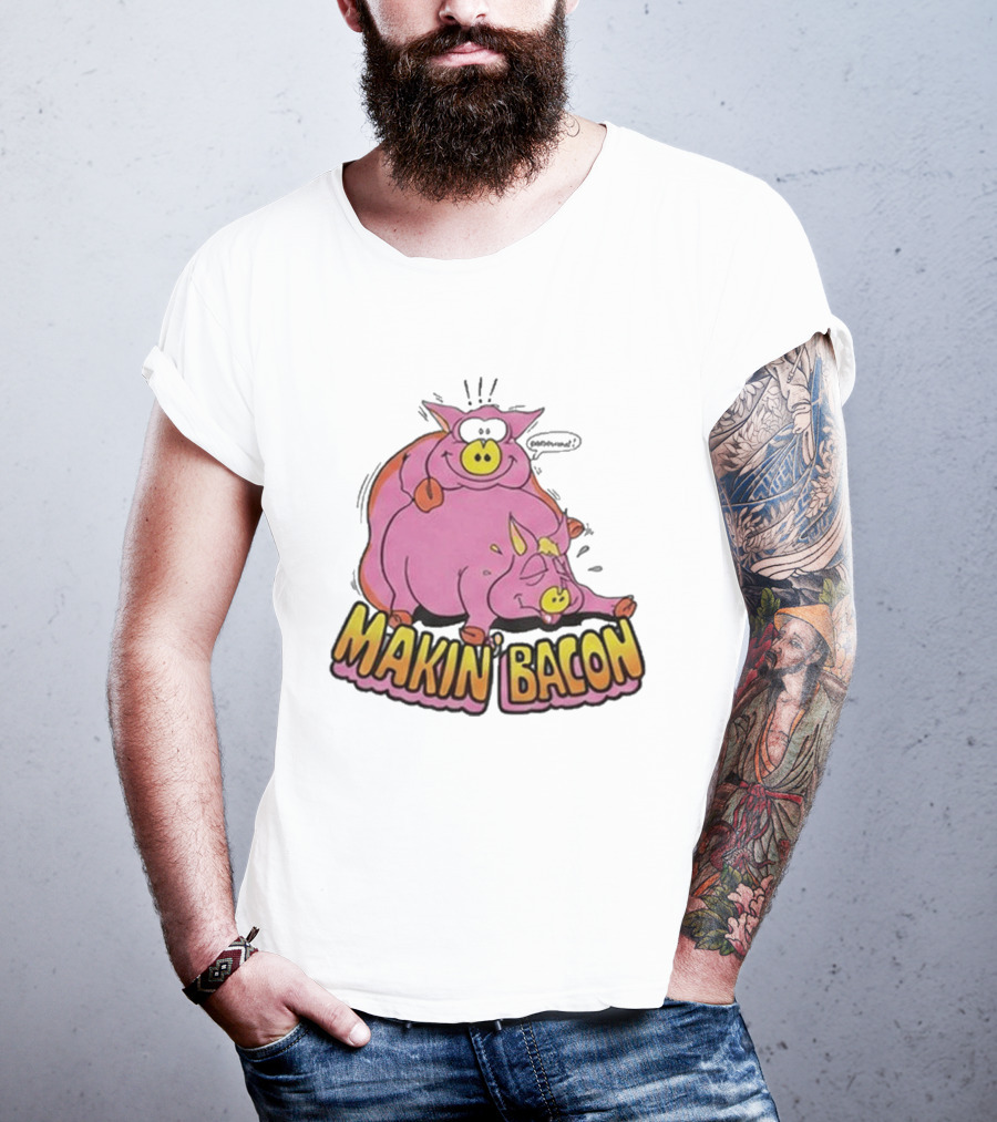 Makin Bacon Pig Cartoon Humor Trending T-Shirt