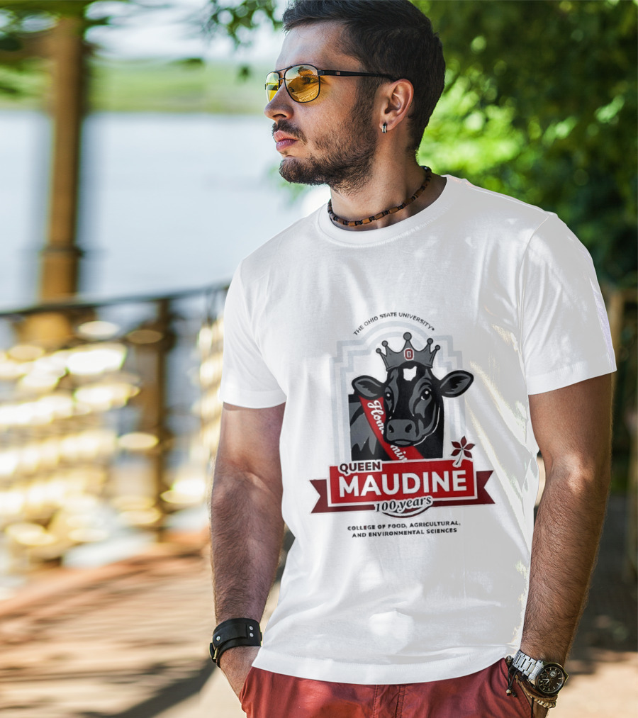 The Ohio State University Queen Maudine 100 Years College Of Food Agricultural And Environmental Sciences T-Shirt