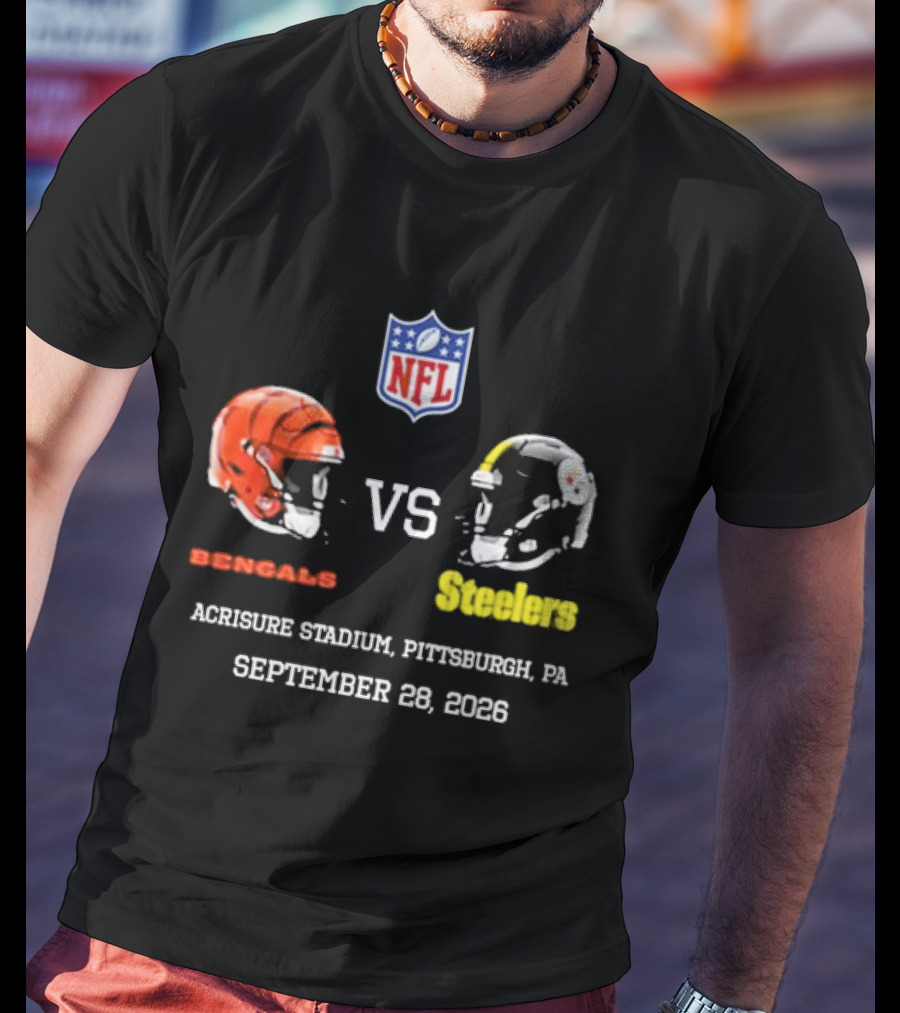 Cincinnati Bengals Vs Pittsburgh Steelers NFL Game Acrisure Stadium Pittsburgh September 28 2026 T-Shirt