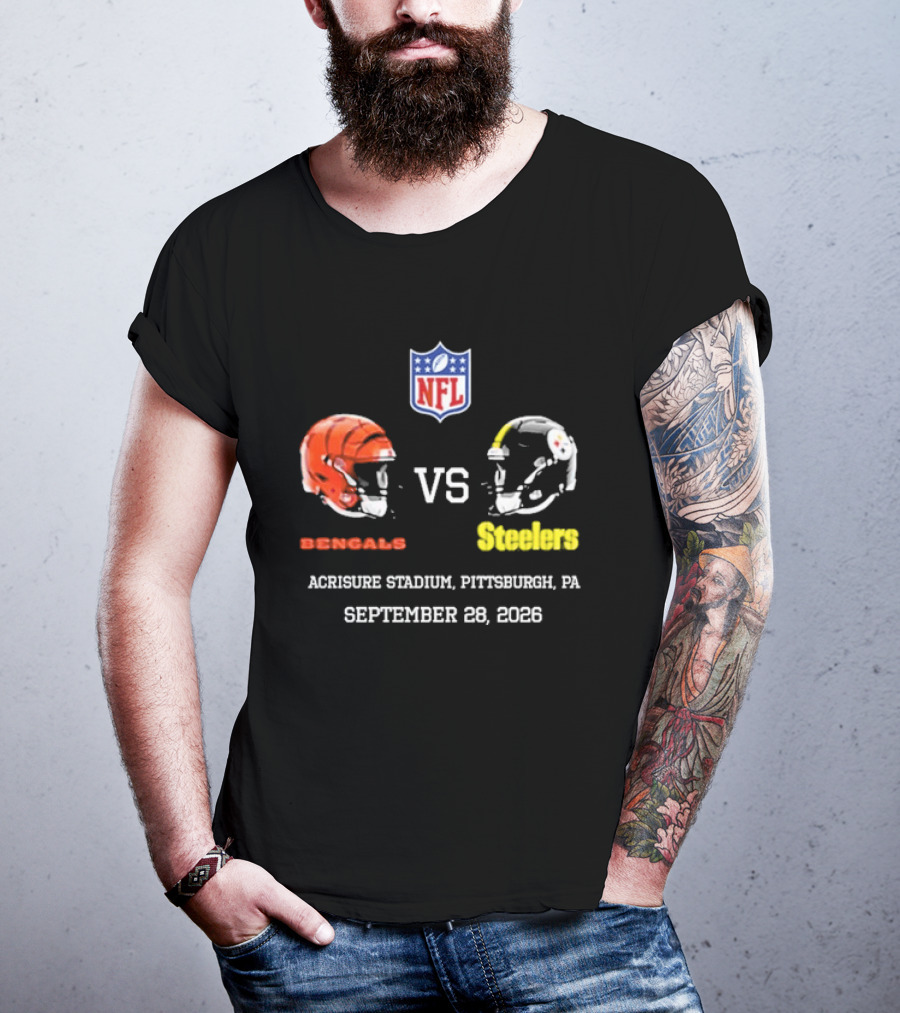Cincinnati Bengals Vs Pittsburgh Steelers NFL Game Acrisure Stadium Pittsburgh September 28 2026 T-Shirt