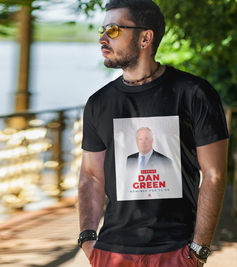 Florida Dan Green Congrats Nominee For FL 09 T-Shirt