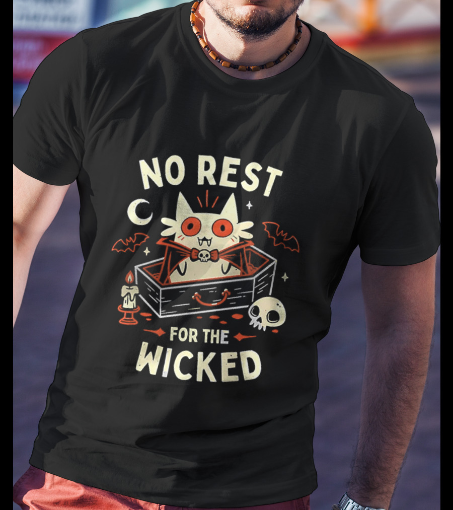 No Rest For The Wicked Vampire Cat Halloween Humor With Bats And Skull T-Shirt