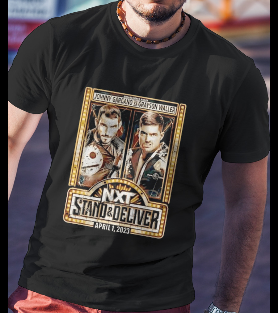 NXT Stand & Deliver April 1 2023 Johnny Gargano Vs Grayson Waller Showdown T-Shirt