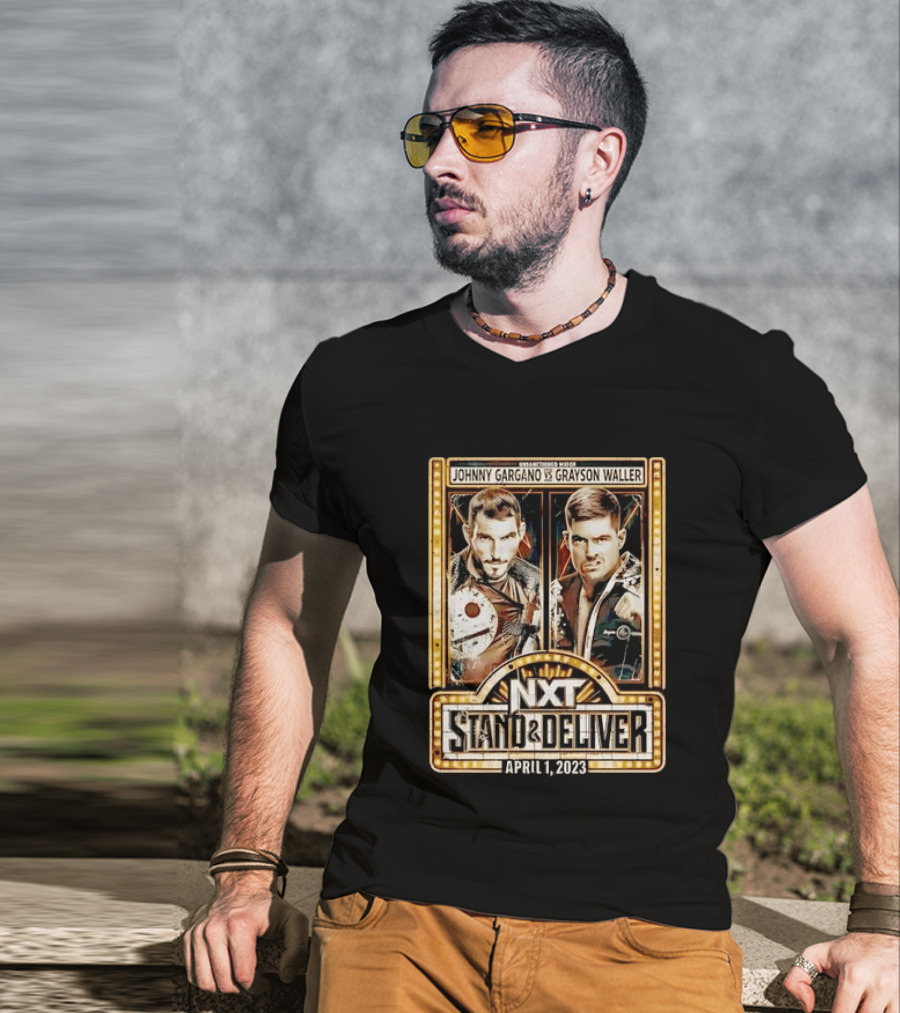 NXT Stand & Deliver April 1 2023 Johnny Gargano Vs Grayson Waller Showdown T-Shirt