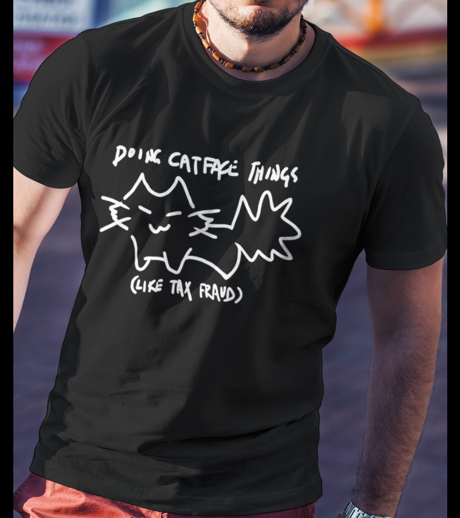 Kitten Doing Catface Things Like Tax Fraud Sketch Drawing T-Shirt