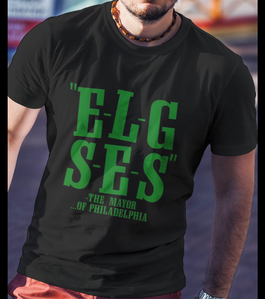 Philadelphia Eagles ELGSES The Mayor Of Philadelphia T-Shirt