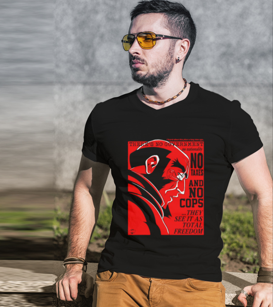 No Government No Taxes And No Cops Red T-Shirt