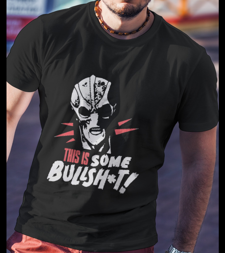 This Is Some Bullsh't Mass Effect Sovereign Reaper Character Face T-Shirt