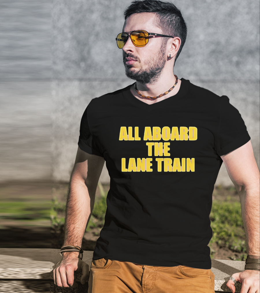 All Aboard The Lane Train Atlanta Braves T-Shirt