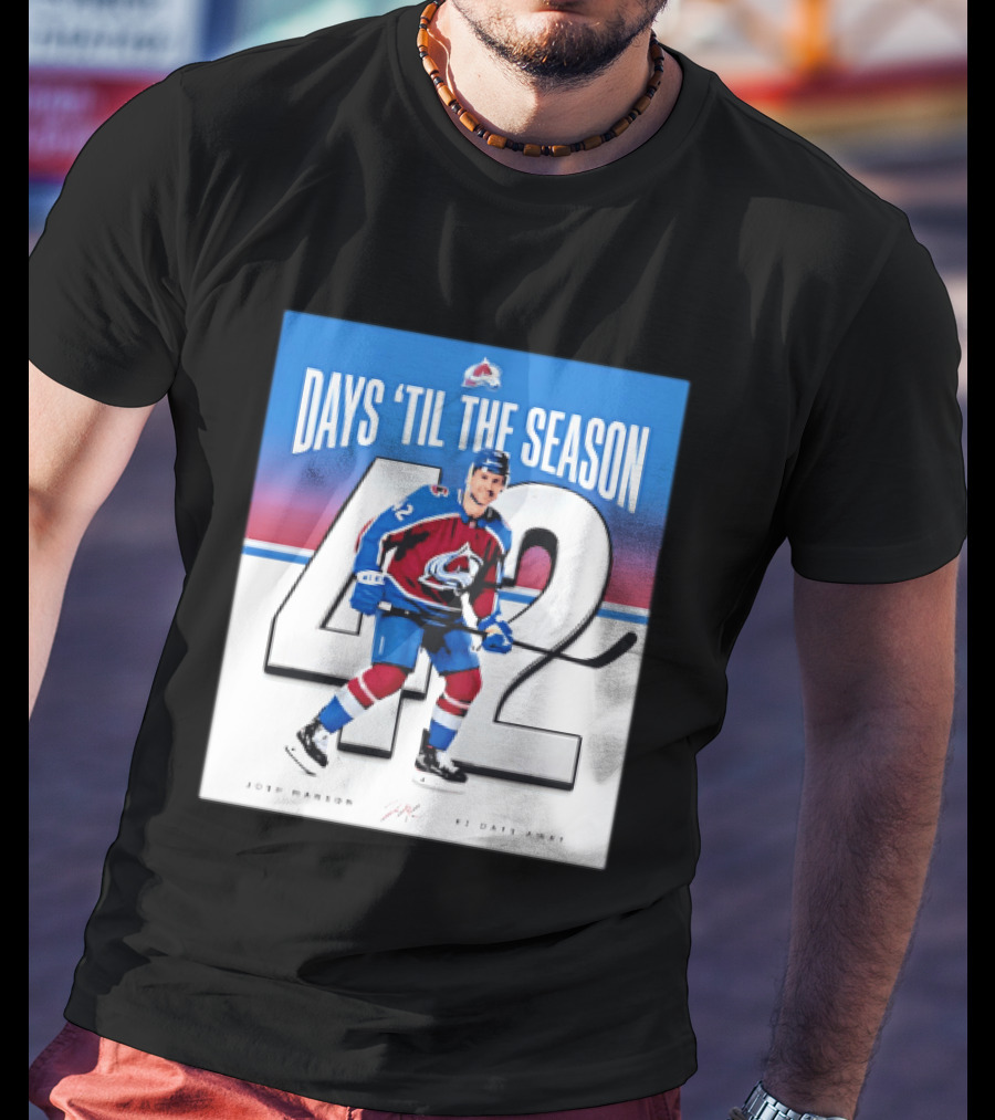 Colorado Avalanche Days 'Til The Season 42 Josh Manson 12 Days Away T-Shirt