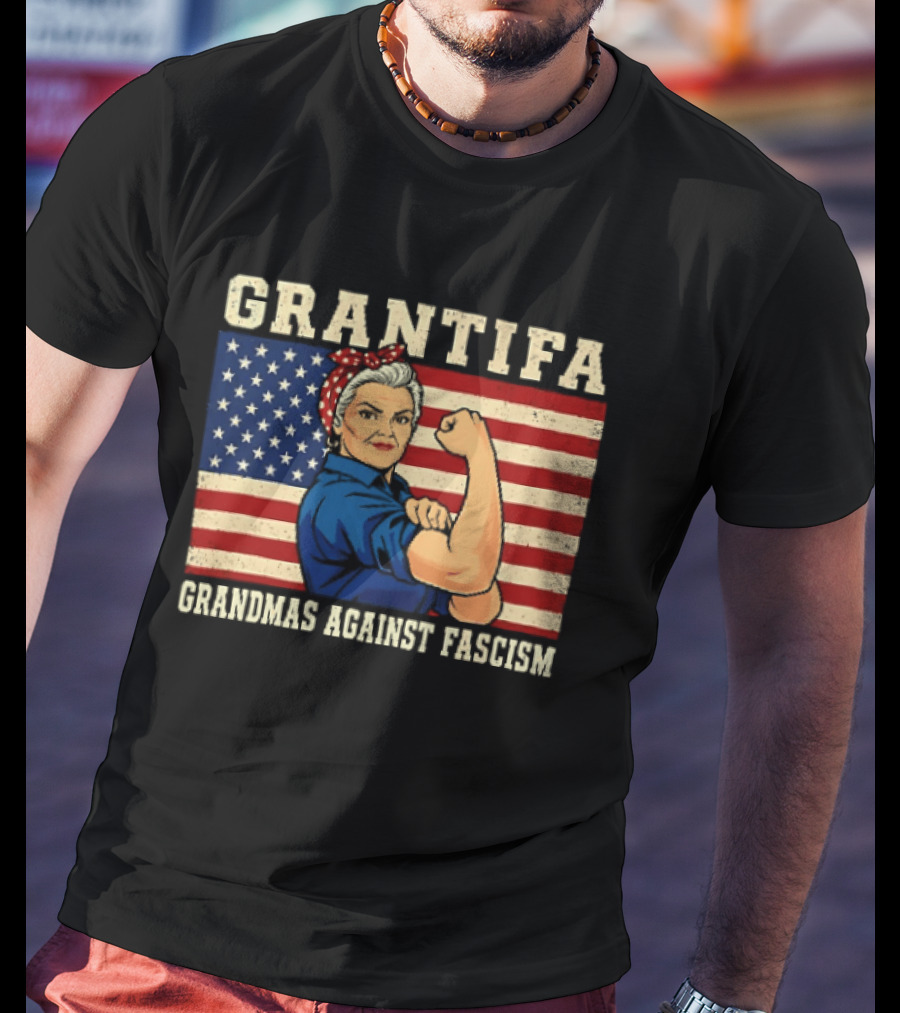 Grantifa Grandmas Against Fascism Rosie Riveter USA Flag T-Shirt