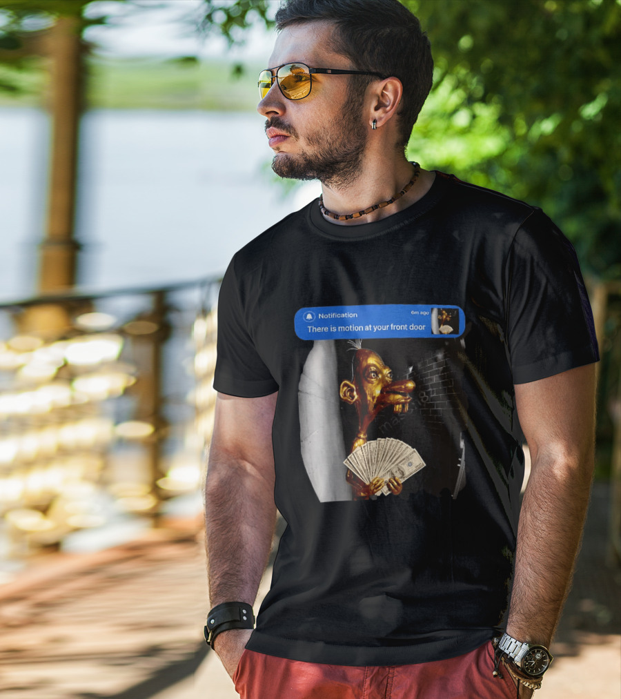 Notification There Is Motion At Your Front Door Golden Figurine With Cash In Hand Dark T-Shirt
