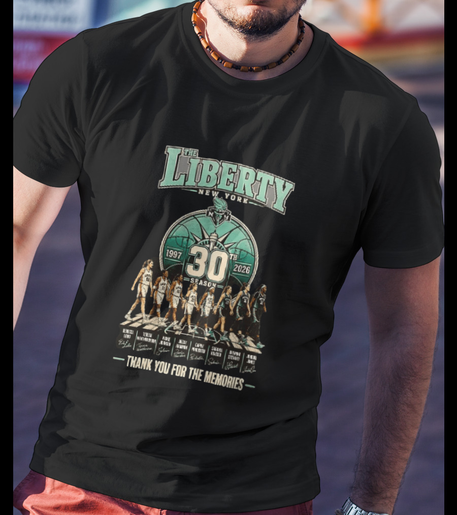 The Liberty New York 1997 2026 30th Season Thank You For The Memories T-Shirt