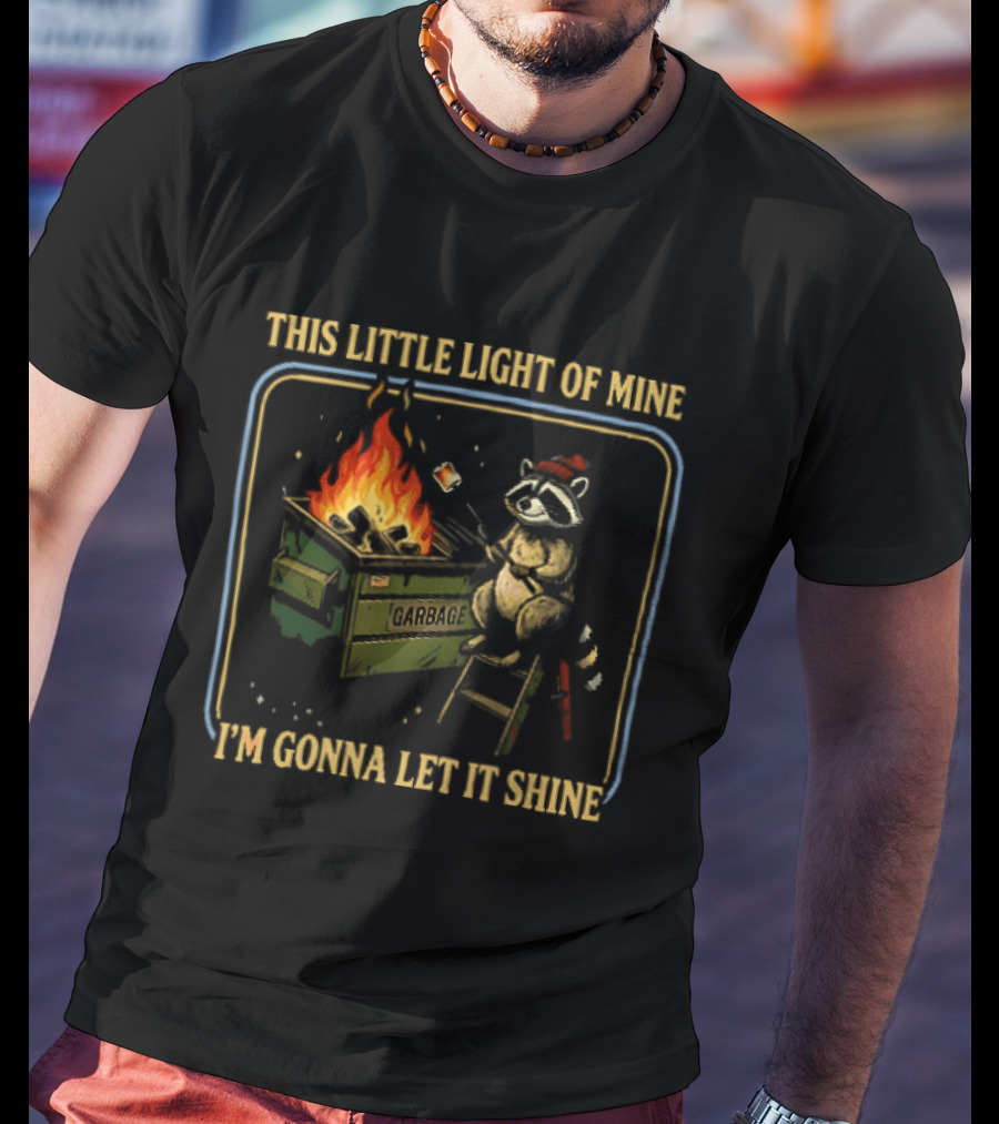 This Little Light Of Mine I'm Gonna Let It Shine Raccoon Cozy Bonfire T-Shirt
