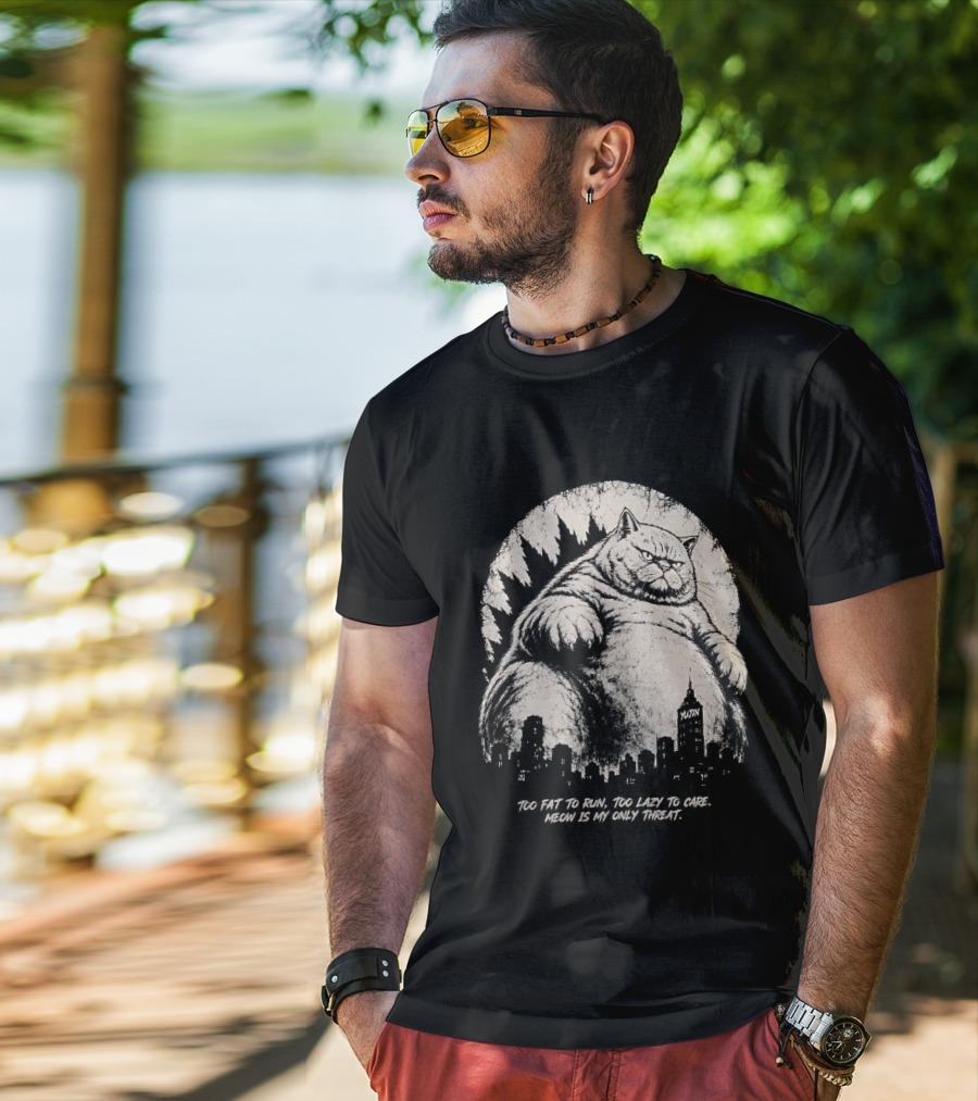 Too Fat To Run Too Lazy To Care Meow Is My Only Threat Cat With City Skyline T-Shirt