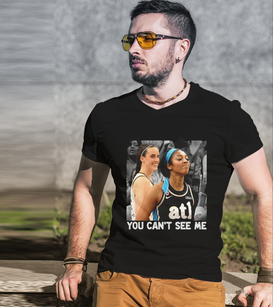 You Can't See Me Caitlin Clark Angel Reese ATL Basketball T-Shirt