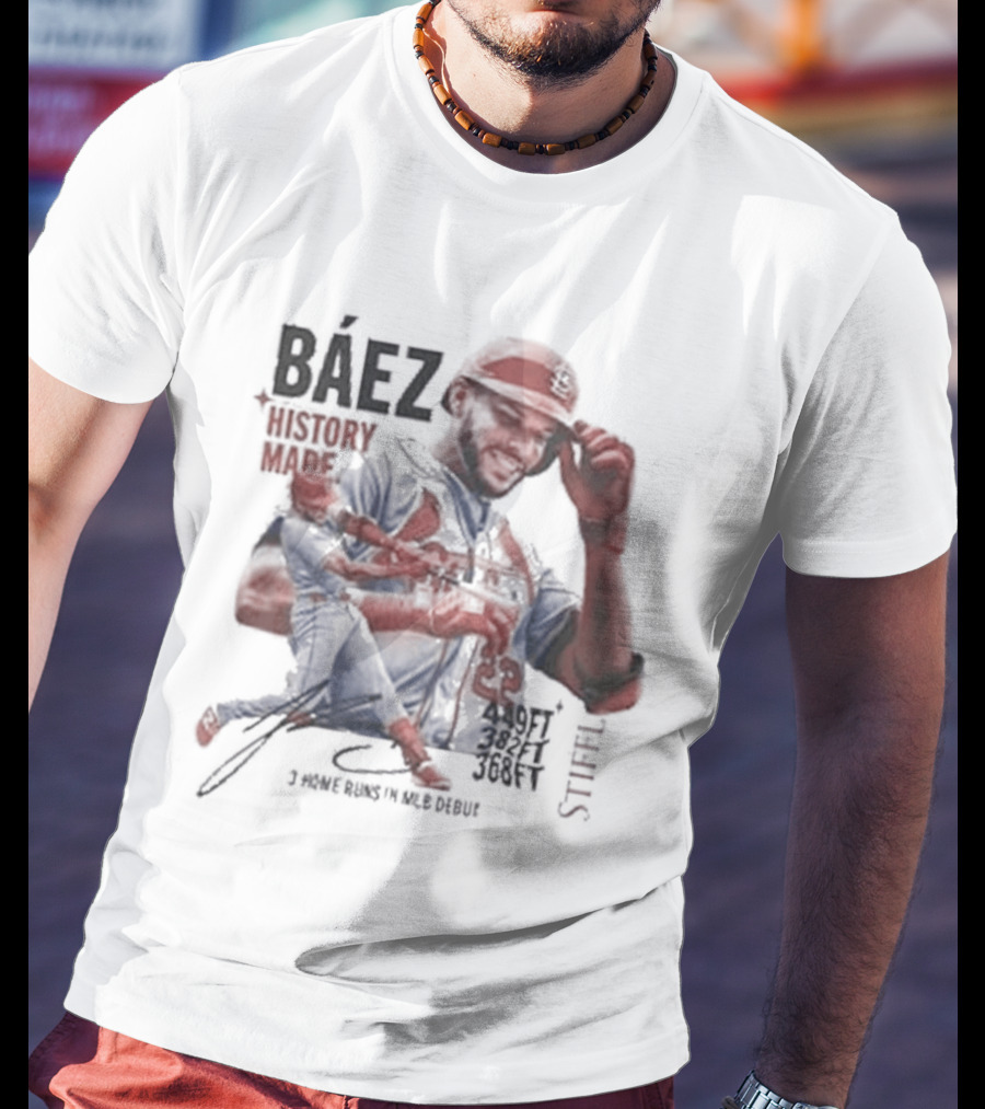 Báez History Made 449 Ft 382 Ft 368 Ft St Louis Slugger Scene T-Shirt
