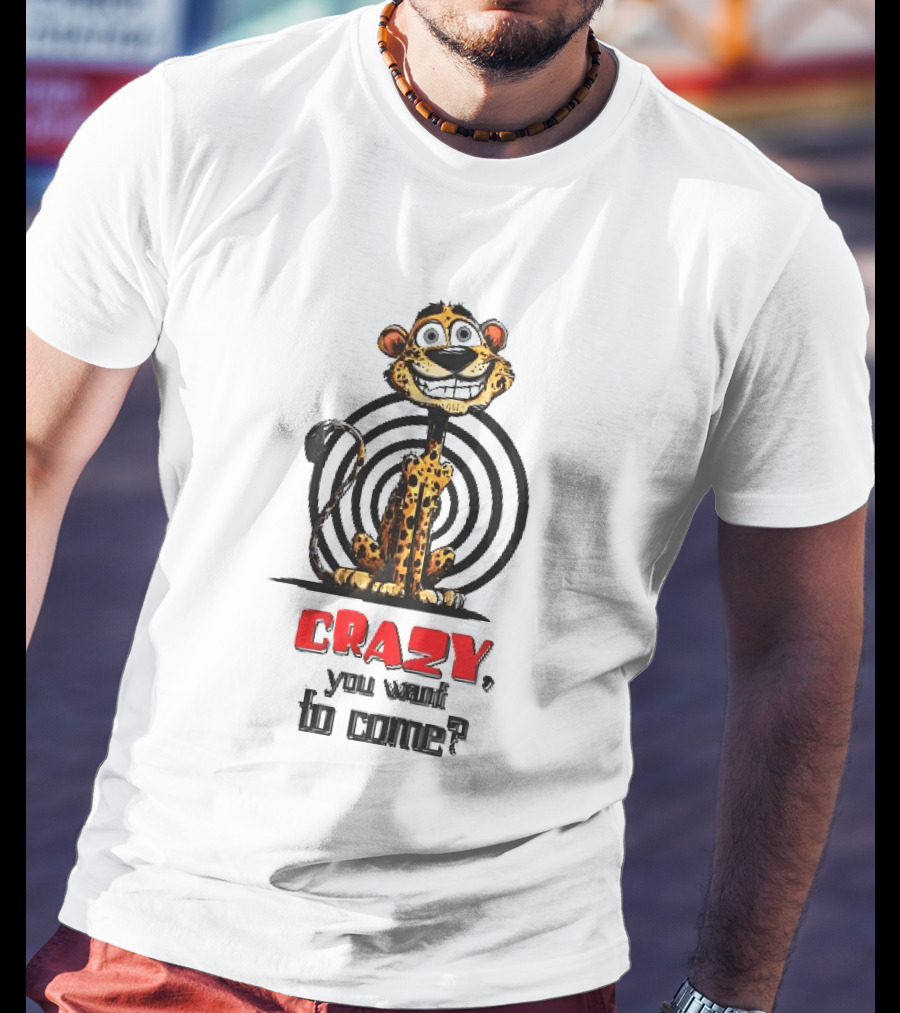 Crazy You Want To Come Cartoon Grinning Leopard Concentric Circles T-Shirt