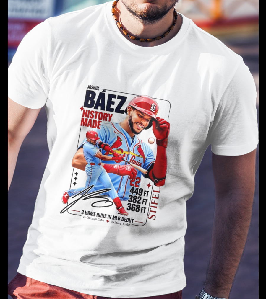 Joshua Baez St. Louis Cardinals Historic MLB Debut 3 Home Runs Wrigley Field T-Shirt