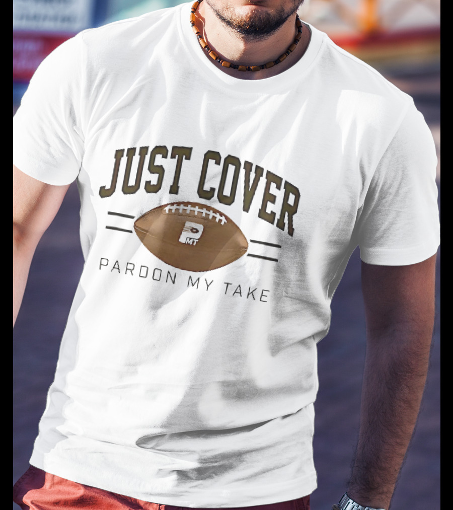 Just Cover Pardon My Take PMT Brown Football White Laces T-Shirt