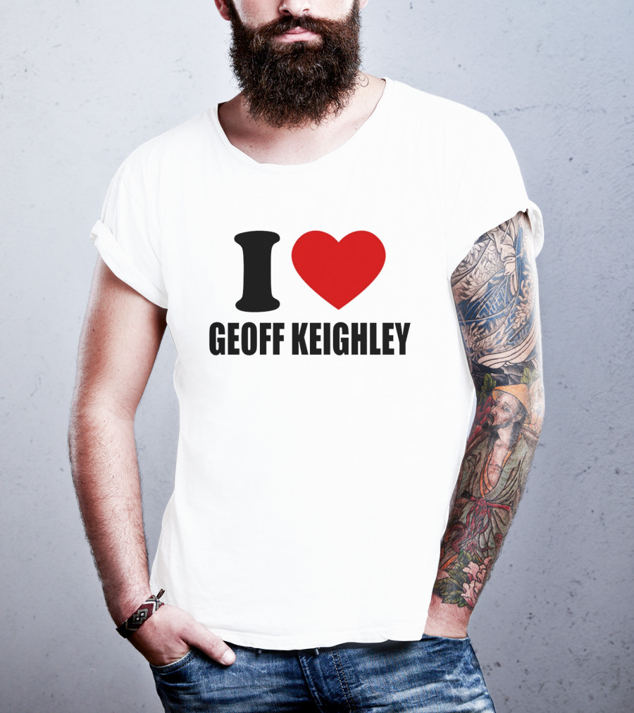 I Love Geoff Keighley Red Heart T-Shirt