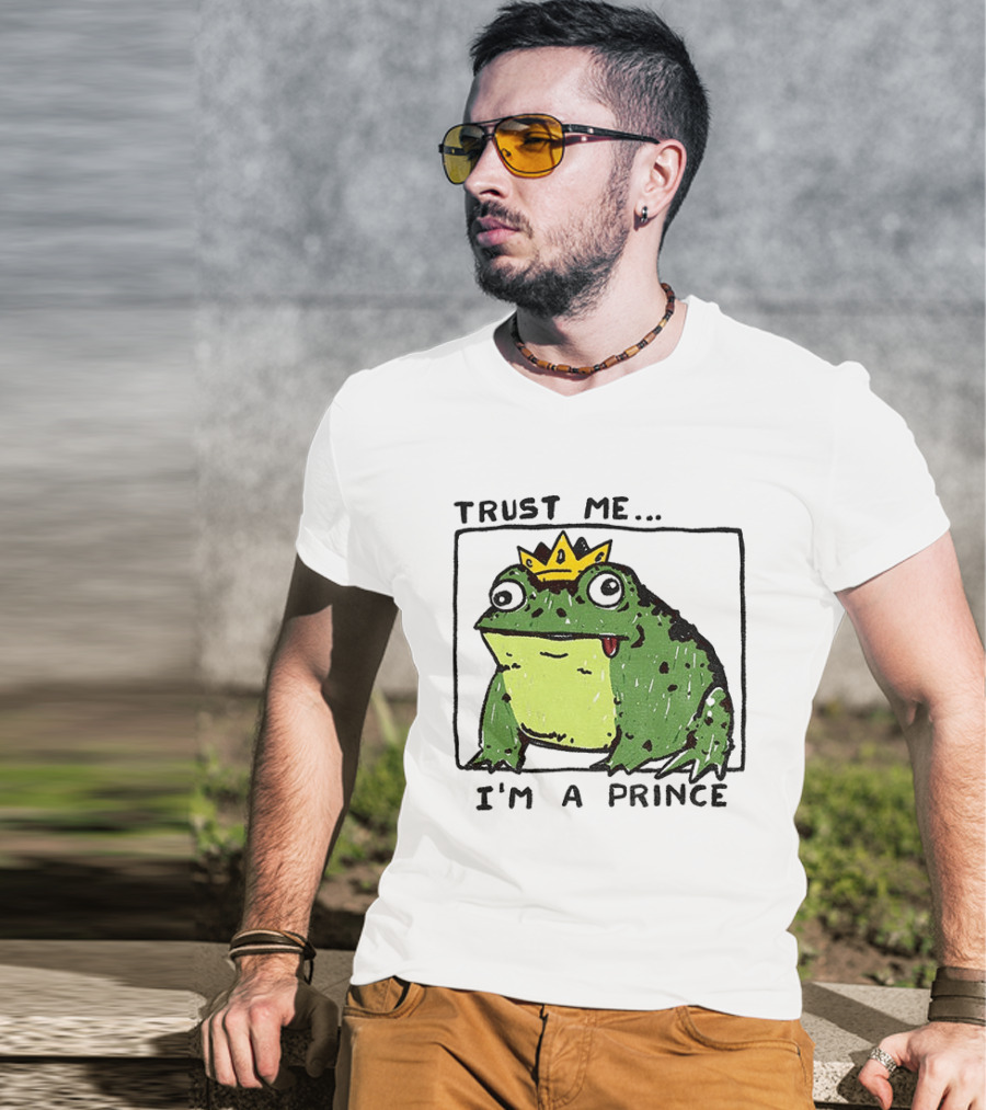 Trust Me I'm A Prince Derpy Frog Wearing A Crown T-Shirt