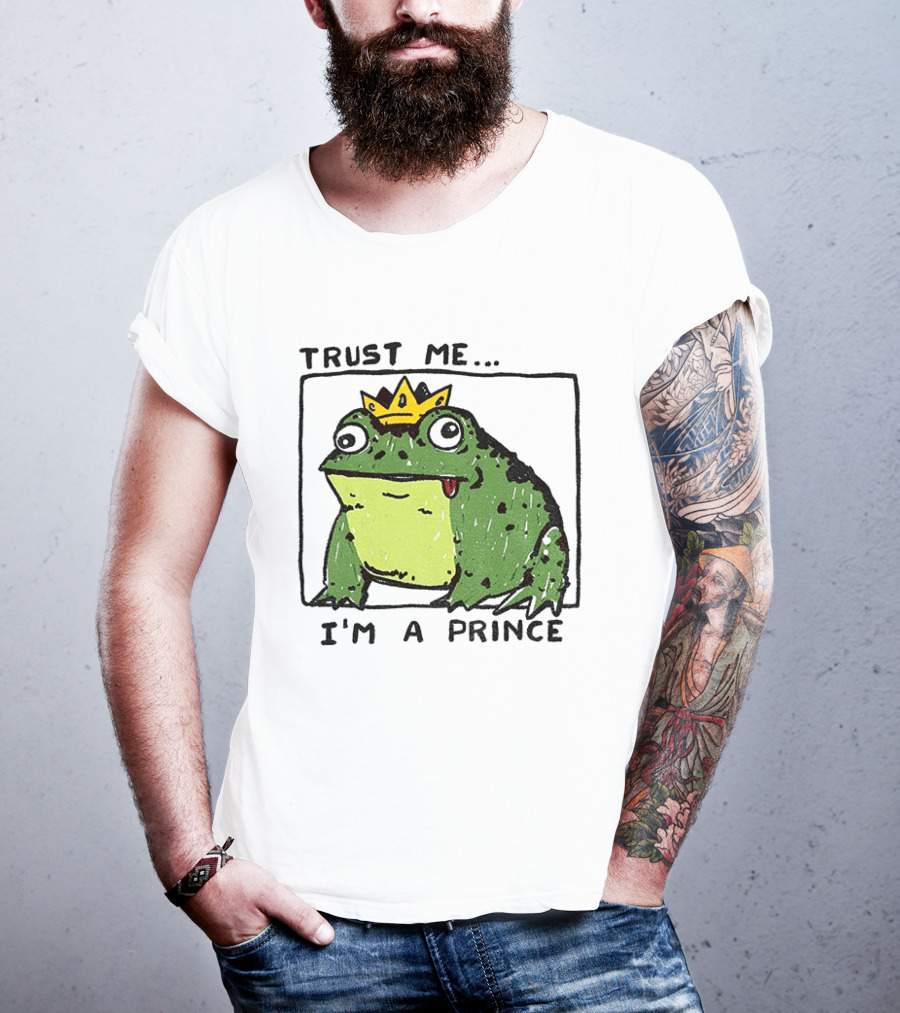Trust Me I'm A Prince Derpy Frog Wearing A Crown T-Shirt