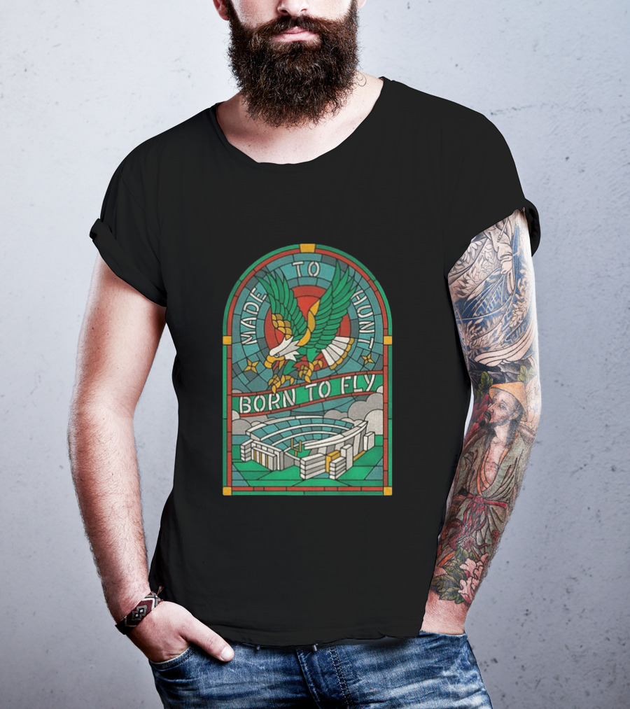 Philadelphia Eagles Stained Glass Stadium Made To Hunt Born To Fly Football T-Shirt