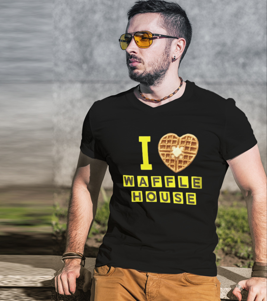 I Heart Waffle House Waffle Love I Waffle House T-Shirt