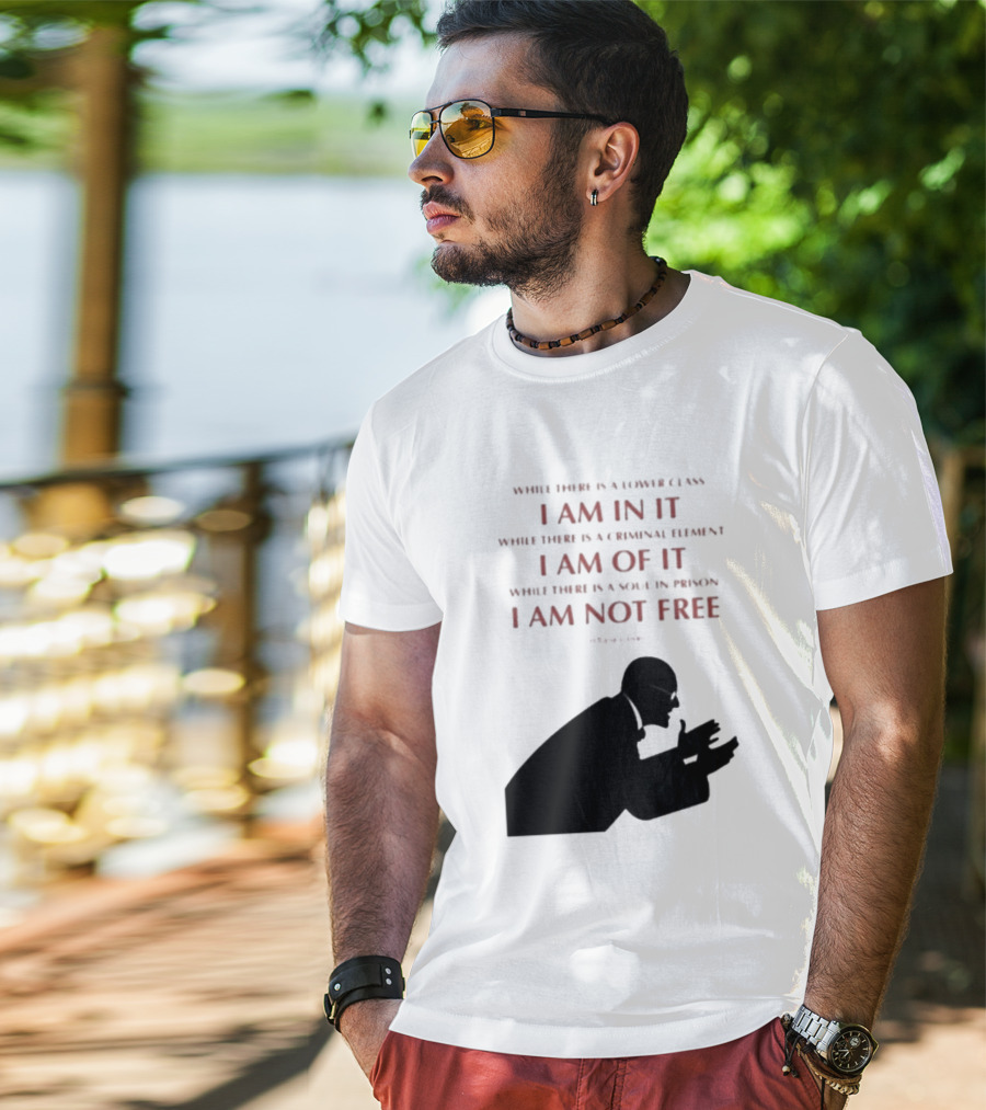 Eugene V Debs While There Is A Lower Class I Am In It Criminal Element I Am Of It Soul In Prison I Am Not Free T-Shirt