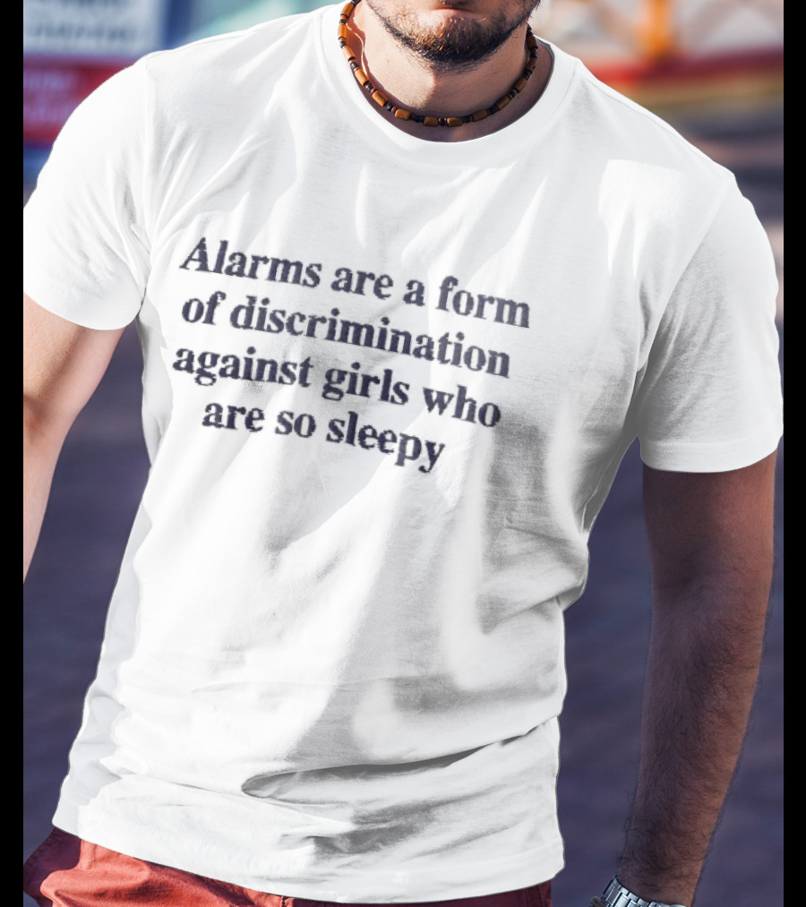 Alarms Are A Form Of Discrimination Against Sleepy Girls Navy Blue Serif T-Shirt