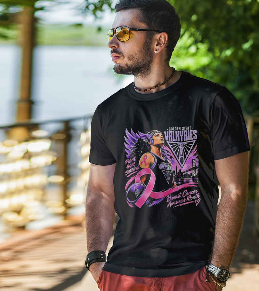 Golden State Valkyries Fight Hope Survive Breast Cancer Awareness Month T-Shirt