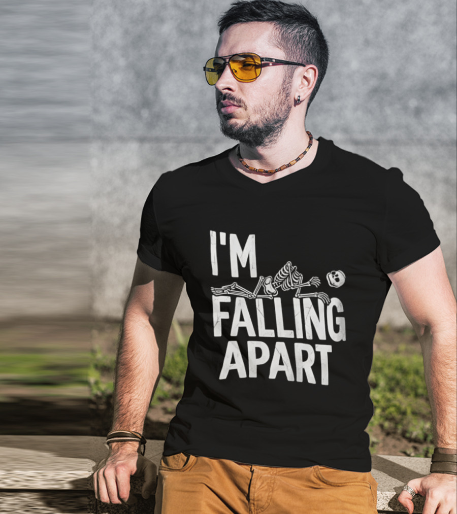 I'm Falling Apart Halloween Skeleton Sarcastic Humor T-Shirt