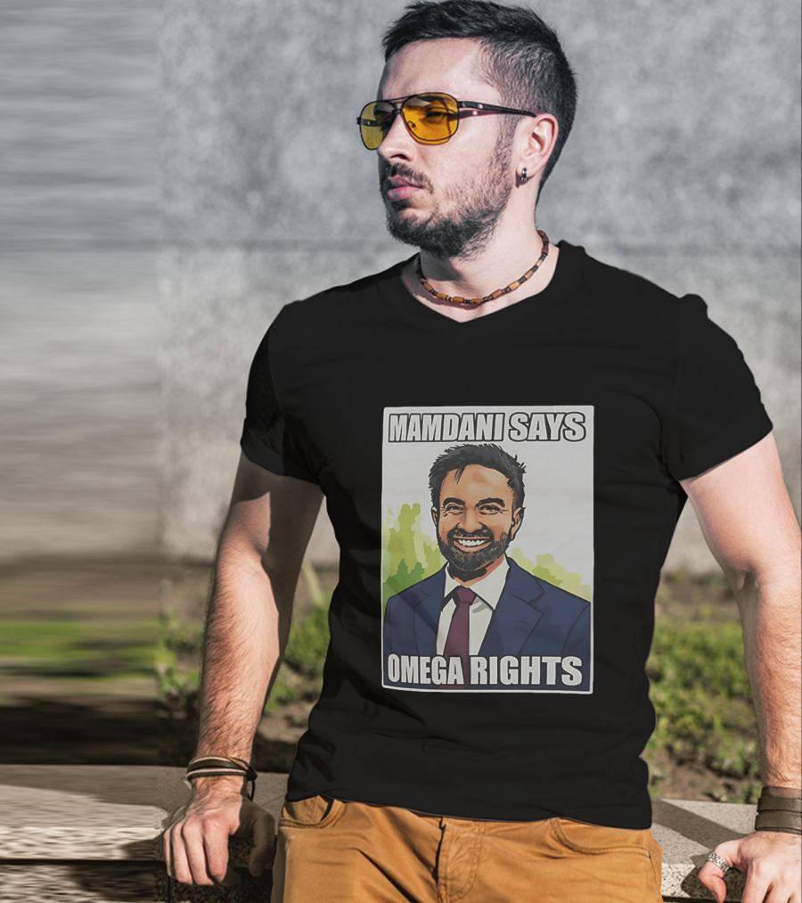 Mamdani Says Omega Rights T-Shirt