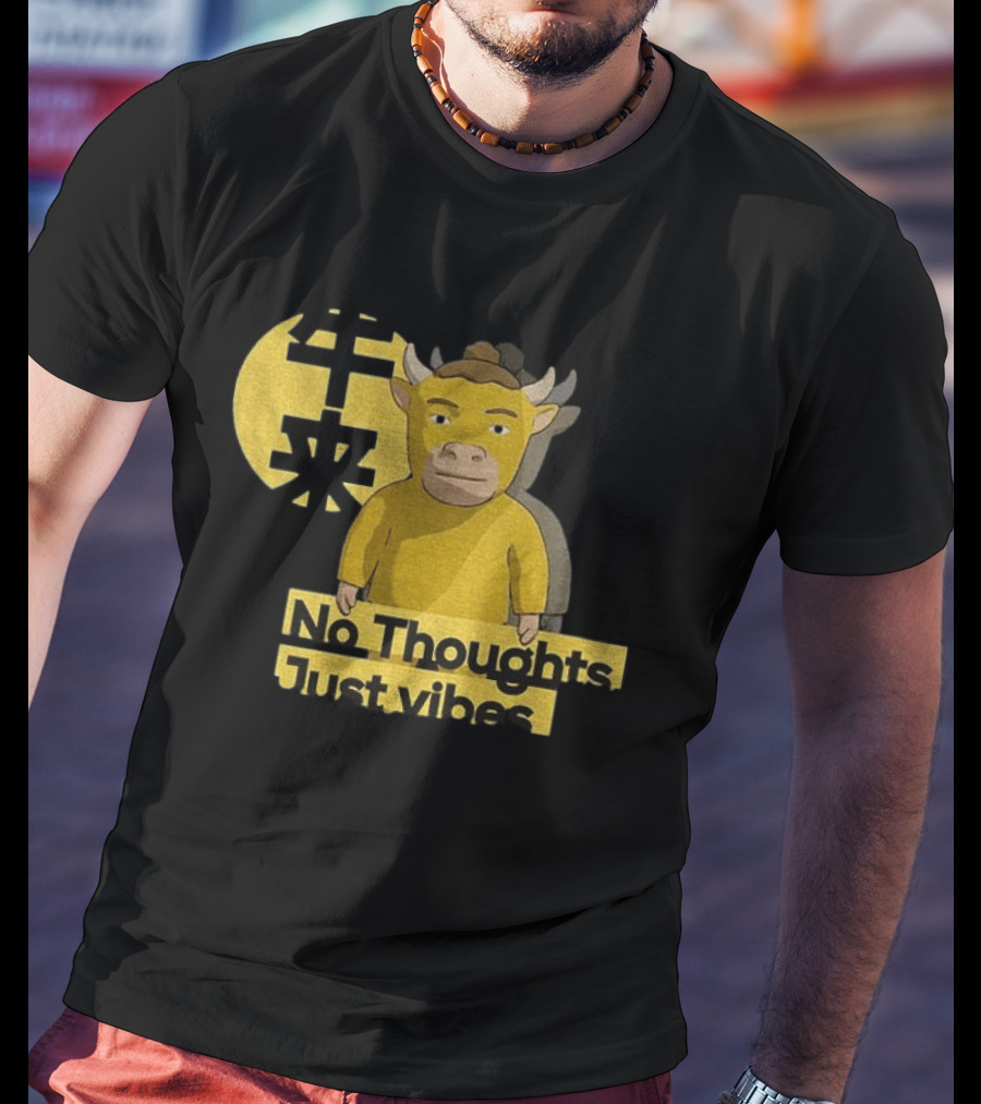 Niu Lai No Thoughts Just Vibes Yellow Cow Humor T-Shirt
