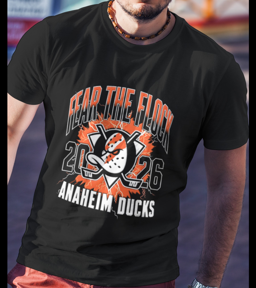 Anaheim Ducks Fear The Flock 2026 Hockey T-Shirt