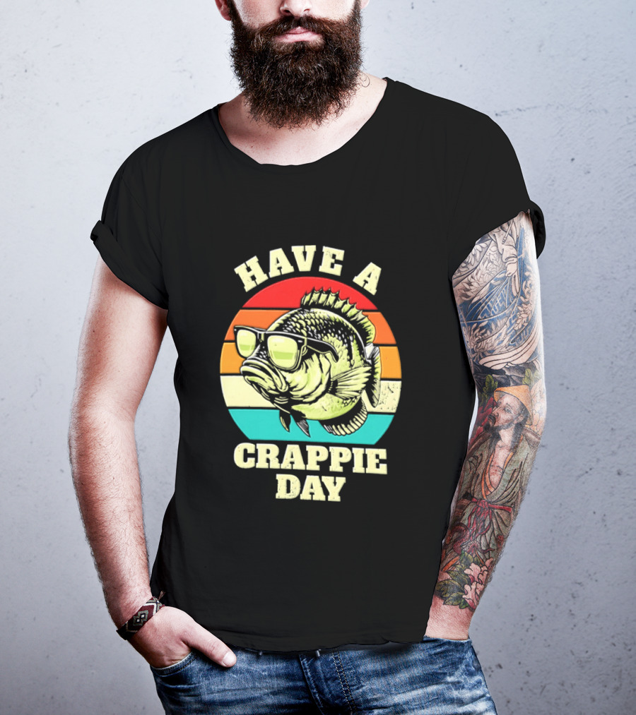 Have A Crappie Day Retro Sunglasses Fish T-Shirt