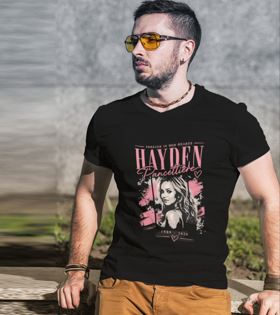 Forever In Our Hearts Hayden Pancettiere 1989 2026 T-Shirt