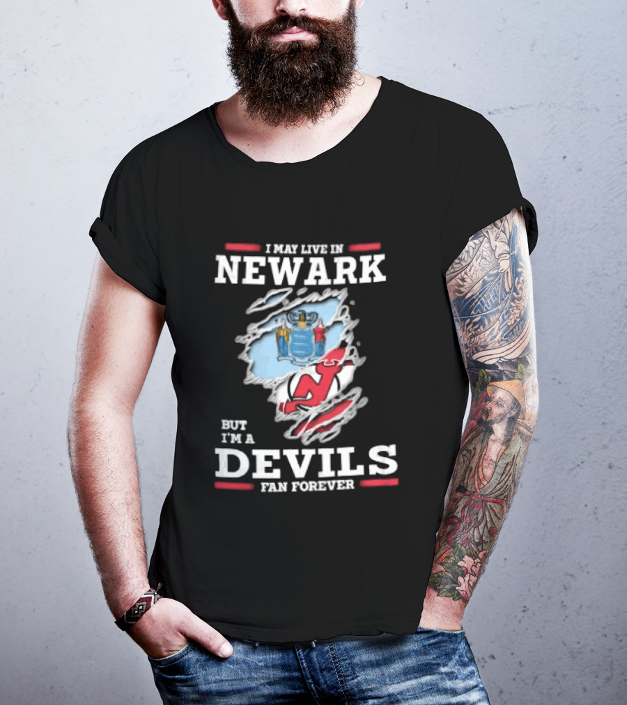 New Jersey Devils Fan Forever I May Live In Newark Ripped Hole Flag T-Shirt