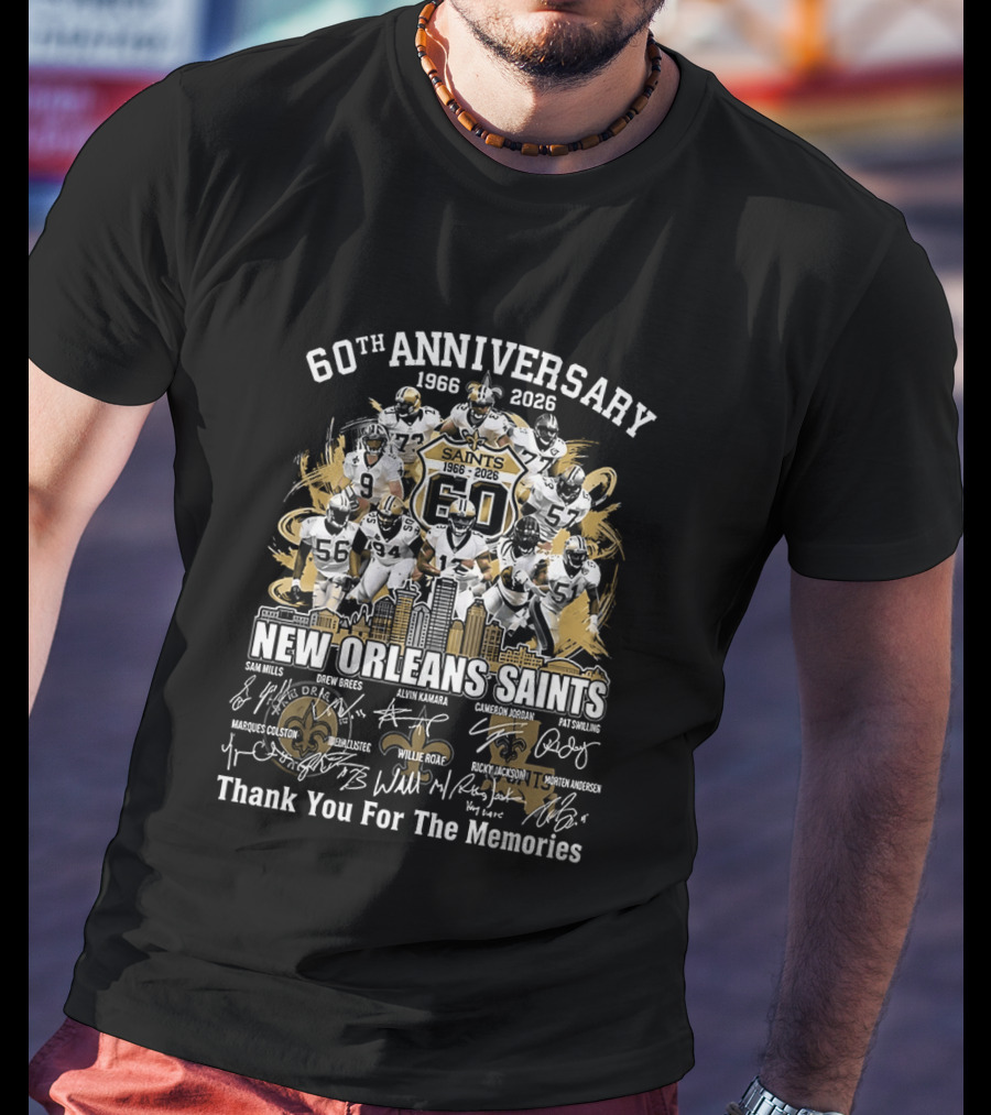 60th Anniversary New Orleans Saints 1966 2026 Legends Thank You For The Memories Signatures T-Shirt