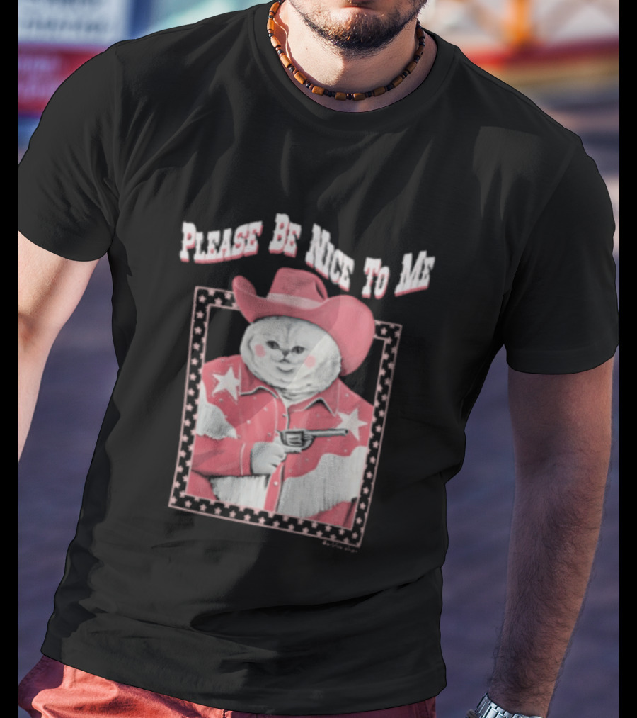 Please Be Nice To Me Cat Cowboy Red Hat Stars Weapon T-Shirt
