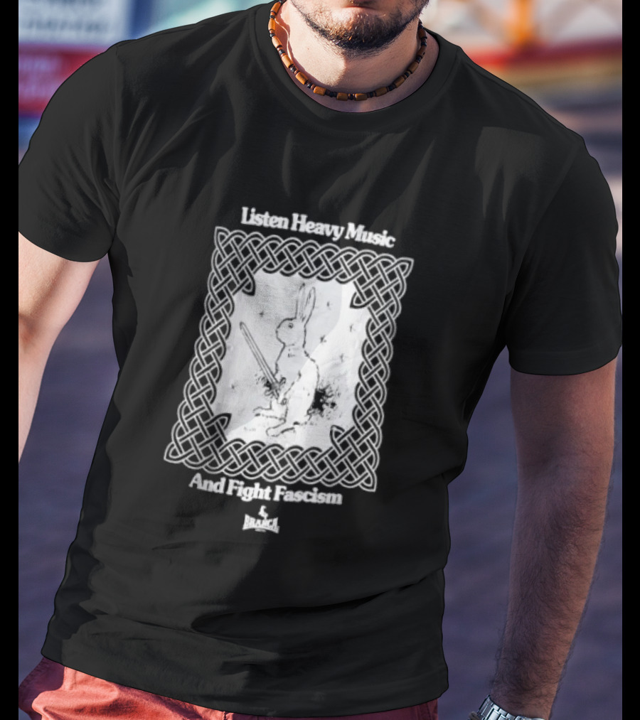 Listen Heavy Music And Fight Fascism Bunny With Sword Celtic Knot Frame T-Shirt