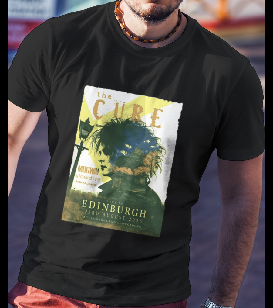 The Cure Live In Edinburgh 2026 Royal Highland Showground August 23rd Mogwai Slowdive Just Mustard T-Shirt