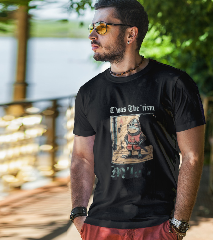 T'was The Tism M'lord Frog Knight Medieval Fantasy Humor T-Shirt