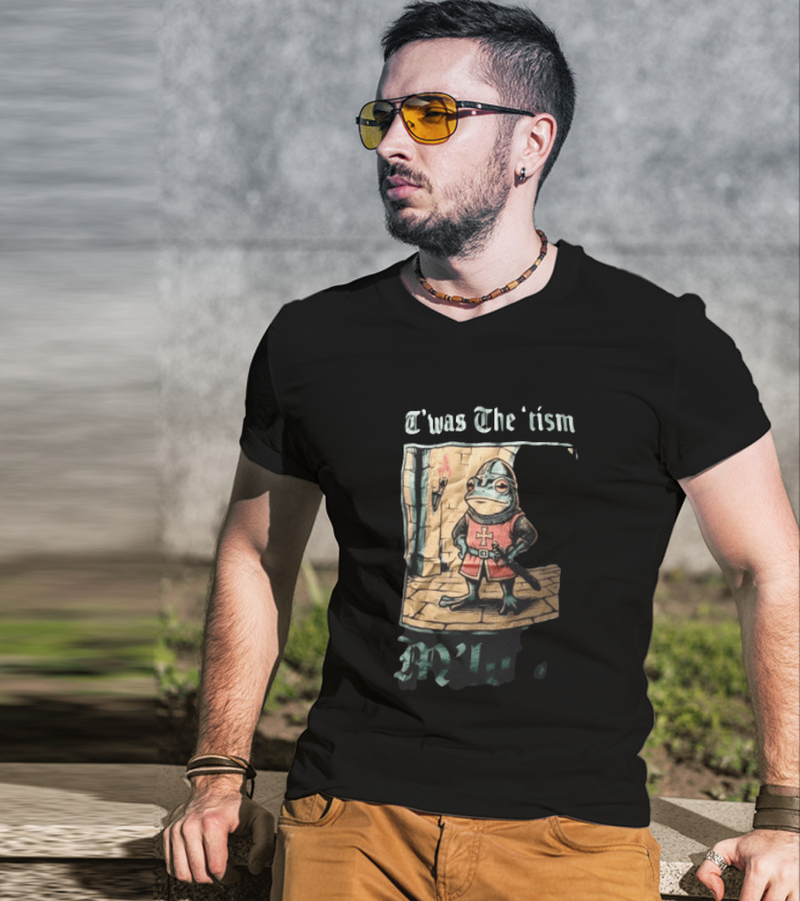 T'was The Tism M'lord Frog Knight Medieval Fantasy Humor T-Shirt