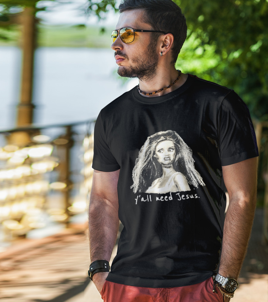 Y'all Need Jesus Disgusted Blonde Doll Sketch With Sunglasses T-Shirt