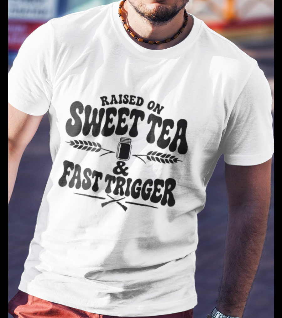 Raised On Sweet Tea Fast Trigger Mason Jar Wheat Stalks Crossed Rifles T-Shirt